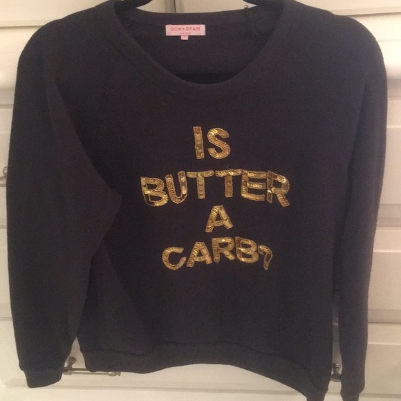 Bow & Drape Sweatshirt IS BUTTER A CARB? Large - Picture 1 of 6
